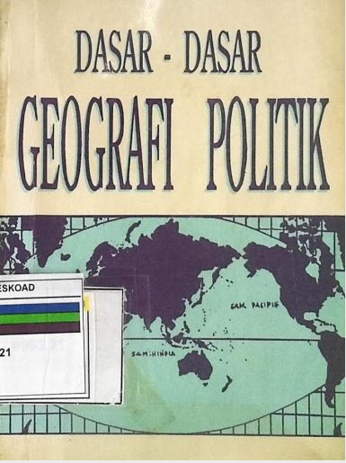 DASAR-DASAR GEOGRAFI POLITIK